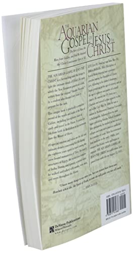 The Aquarian Gospel of Jesus the Christ: The Philosophic and Practical Basis of the Religion of the Aquarian Age of the World an,New