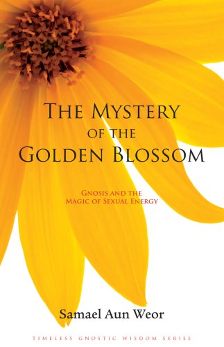 MYSTERY OF THE GOLDEN BLOSSOM (Timeless Gostic Wisdom),Used