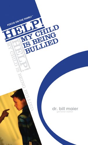 HELP! My Child Is Being Bullied,Used