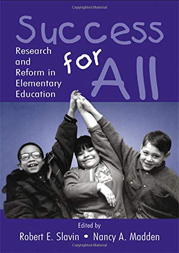 Success For All: Research And Reform In Elementary Education,Used
