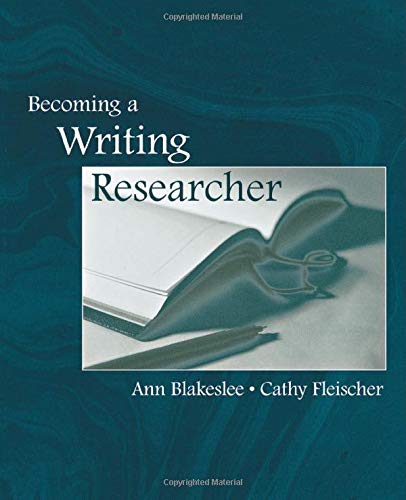 Becoming a Writing Researcher,Used