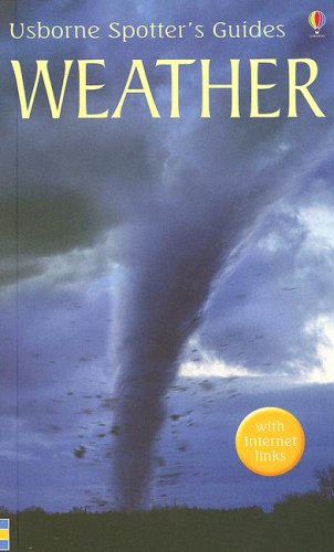 Weather Spotter's Guide: Internet Referenced,Used