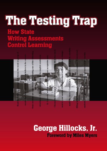 The Testing Trap: How State Writing Assessments Control Learning (Language And Literacy Series),New