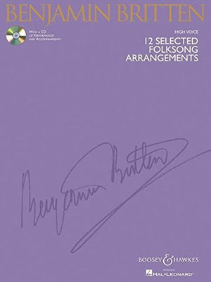 12 Selected Folksong Arrangements with audio of performances and accompaniments High Voice, Book/Online Audio,Used