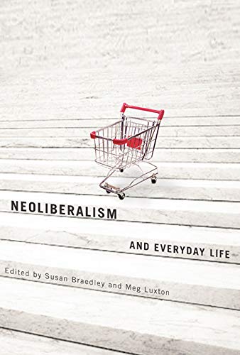 Neoliberalism and Everyday Life,Used