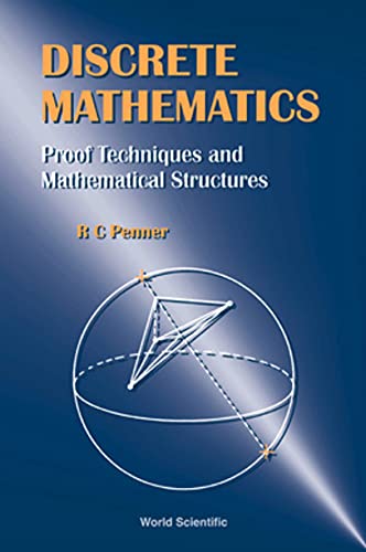 Discrete Mathematics  Proof Techniques and Mathematical Structures,Used