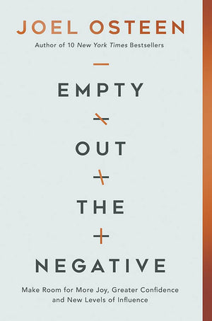 Empty Out the Negative: Make Room for More Joy, Greater Confidence, and New Levels of Influence,Used