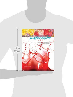 Exploring Watercolor: Creative Exercises and Techniques for Painting With Watermedia,Used