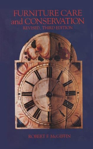 Furniture Care and Conservation (American Association for State and Local History),Used