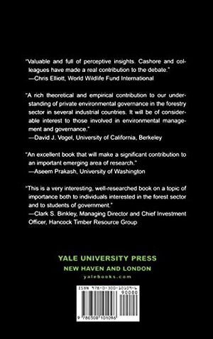 Governing through Markets: Forest Certification and the Emergence of NonState Authority,Used