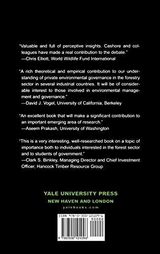 Governing through Markets: Forest Certification and the Emergence of NonState Authority,Used