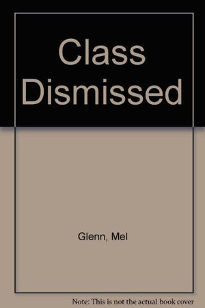 Class Dismissed,Used
