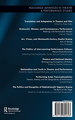 The Politics and Reception of Rabindranath Tagore's Drama: The Bard on the Stage (Routledge Advances in Theatre & Performance St,Used
