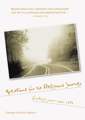 Questions for the Religious Journey: Finding Your Own Path,Used