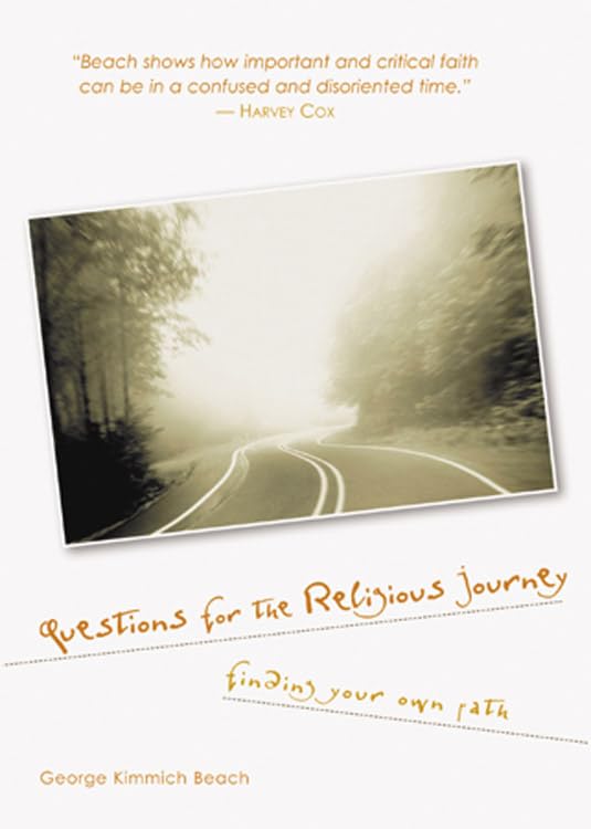 Questions for the Religious Journey: Finding Your Own Path,Used