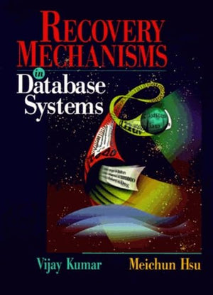 Recovery Mechanisms In Database Systems-new