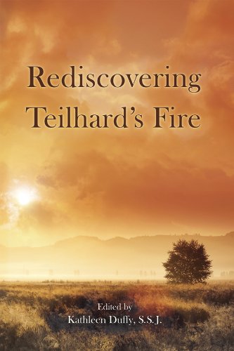 Rediscovering Teilhard's Fire,Used