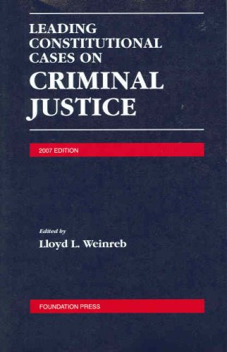 Leading Constitutional Cases on Criminal Justice,Used