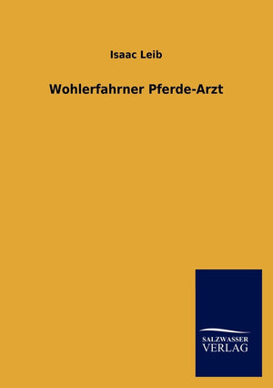 Wohlerfahrner PferdeArzt (German Edition),Used