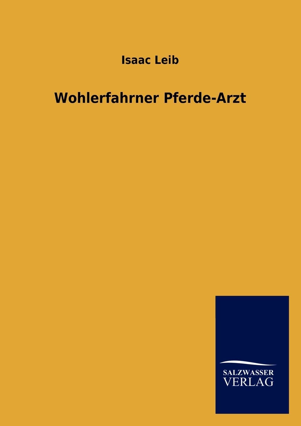 Wohlerfahrner PferdeArzt (German Edition),Used