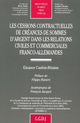les cessions contractuelles de crances de sommes d'argent dans les relations ci (348),Used