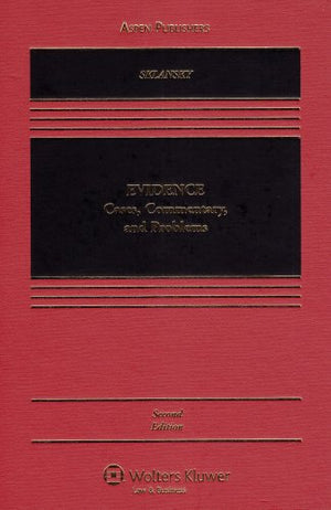 Evidence: Cases, Commentary, and Problems,Used