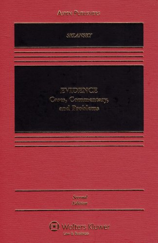 Evidence: Cases, Commentary, and Problems,Used