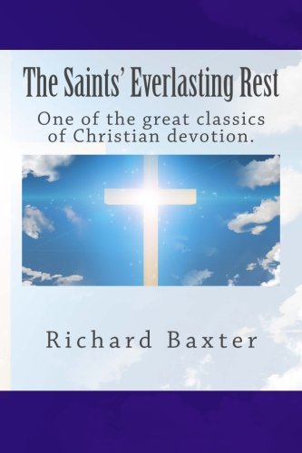 The Saints Everlasting Rest,Used
