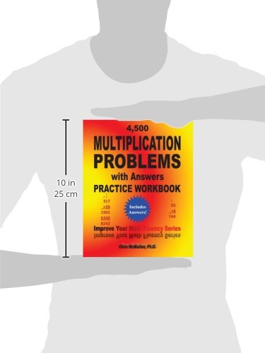 4,500 Multiplication Problems with Answers Practice Workbook: Improve Your Math Fluency Series,New