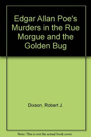 Edgar Allan Poes Murders In The Rue Morgue And The Golden Bug-new