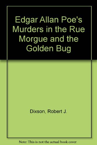 Edgar Allan Poes Murders In The Rue Morgue And The Golden Bug-new