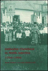Orthodox Christians in North America 17941994,Used