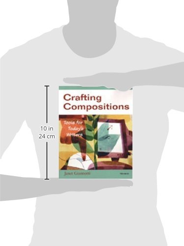 Crafting Compositions: Tools for Today's Writers,Used