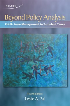 Beyond Policy Analysis Public Issue Management in Turbulent Times,New