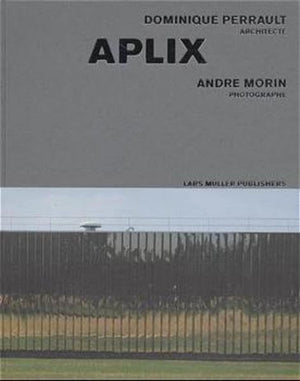 Aplix: Dominique Perrault, Architect,Used