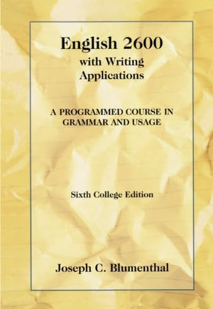 English 2600 With Writing Applications: A Programmed Course In Grammar And Usage (College Series),New