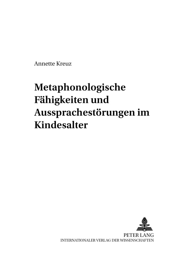 Metaphonologische Fhigkeiten Und Aussprachestrungen Im Kindesalter (Klner Arbeiten Zur Sprachpsychologie) (German Edition),Used