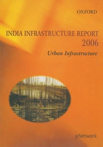 India Infrastructure Report 2006,Used