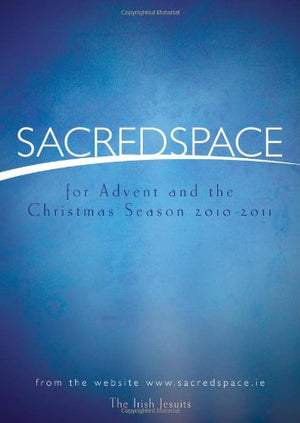 Sacred Space for Advent and the Christmas Season 20102011,Used