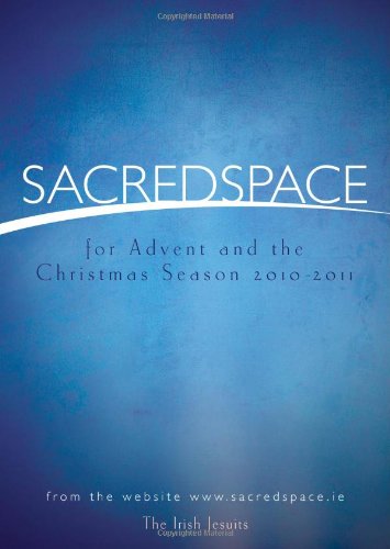 Sacred Space for Advent and the Christmas Season 20102011,Used