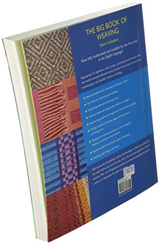 The Big Book of Weaving: Handweaving in the Swedish Tradition: Techniques, Patterns, Designs and Materials,Used