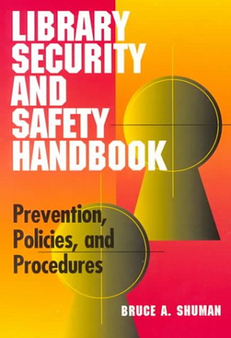 Library Security and Safety Handbook,Used