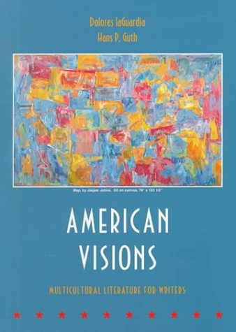 American Visions: Multicultural Literature for Writers,Used