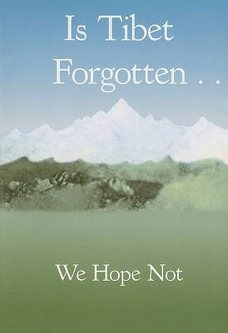 Is Tibet Forgotten...We Hope Not: Tibetan Aid Project,Used