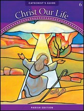 God Calls a People: Grade 6, Catechist's Guide (Christ Our Life 2009),Used