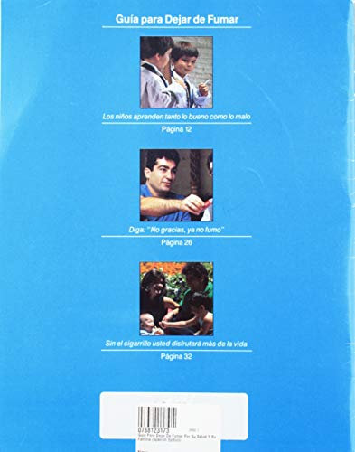 Guia Para Dejar De Fumar Por Su Salud Y Su Familia (Spanish Edition),Used