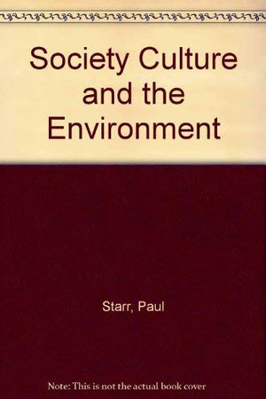Society Culture and the Environment,Used