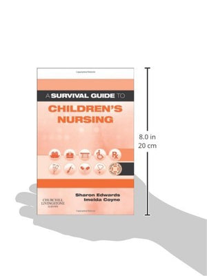 A Survival Guide to Children's Nursing (A Nurse's Survival Guide),Used