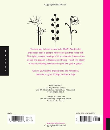 20 Ways To Draw A Tulip And 44 Other Fabulous Flowers: A Sketchbook For Artists, Designers, And Doodlers