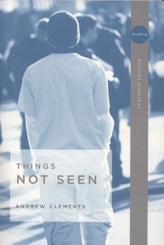 Things Not Seen,New